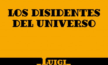 Cuenta Luigi Amara historias de ocho personajes excéntricos en "Los disidentes del universo"