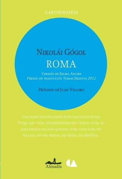 #LunesdeLibros Roma, la reconciliación de Nikolái Gógol con Rusia