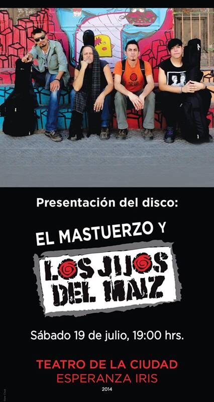 El Mastuerzo y Los Jijos del Maíz estrenan su primer disco en el Teatro de la Ciudad