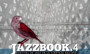 ¿Listos para el Jazzbook.4? Ya llega a la Cineteca Nacional
