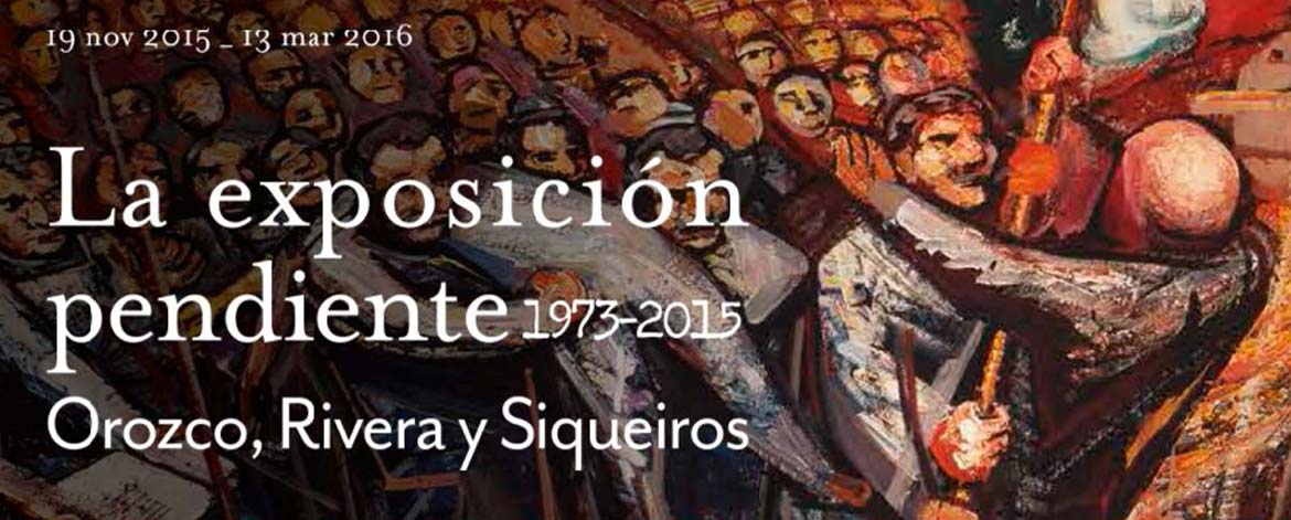 42 años después, llegan Rivera, Orozco y Siqueiros a Chile