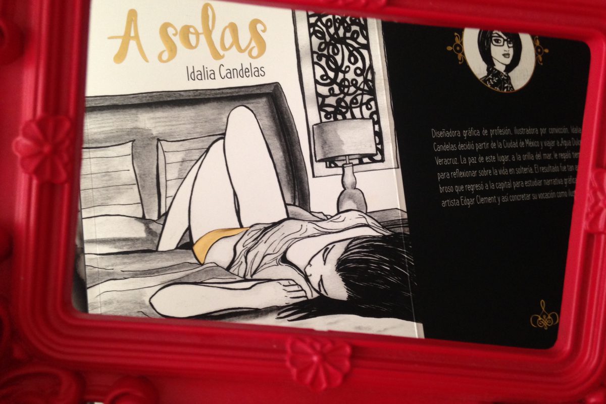 “A Solas”, es lo mejor que le ha pasado a la ilustradora Idalia Candelas